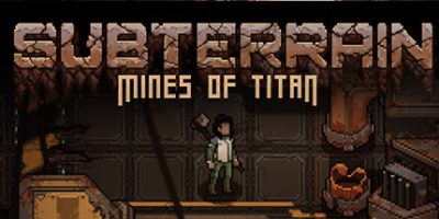 生存地带：泰坦宝矿|官方中文|Subterrain: Mines of Titan|地下：泰坦之矿|