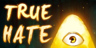 真实仇恨 True Hate|
